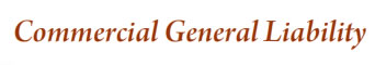 Commercial General Liability