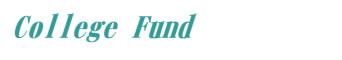 College Fund